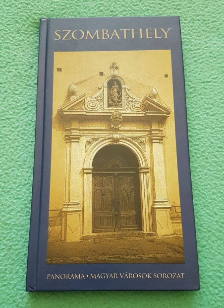 N�meth Ad�l: Szombathely k�nyv