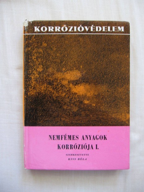 Nemfmes anyagok korrzija I., knyv