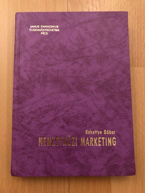 Nemzetközi marketing könyv - Rekettye Gábor