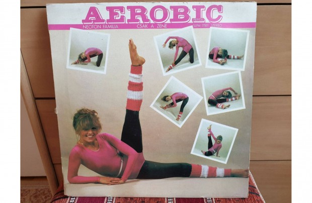 Neoton Famlia - Aerobic - Csak a zene bakelit lemez hanglemez Vinyl