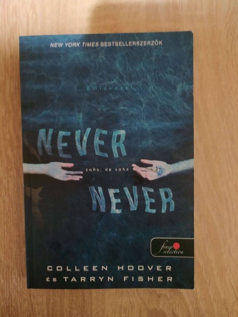 Never, never - Soha, de soha 1