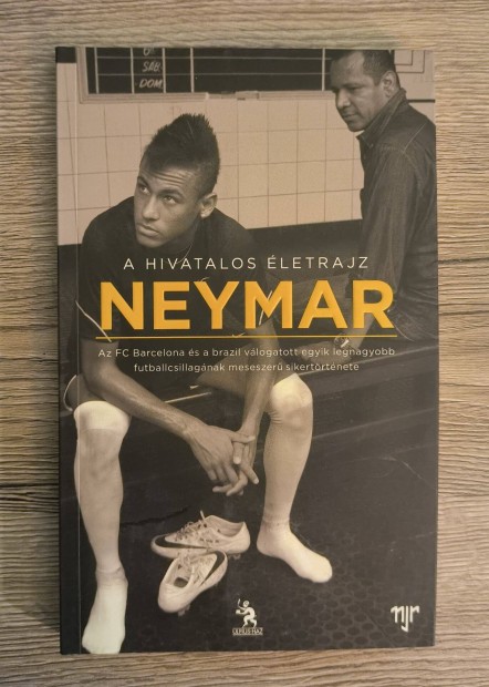 Neymar - A hivatalos letrajz