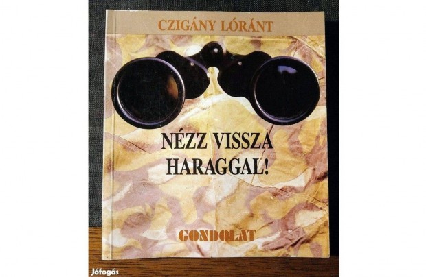 Nzz vissza haraggal! llamostott irodalom Magyarorszgon 1946-1988