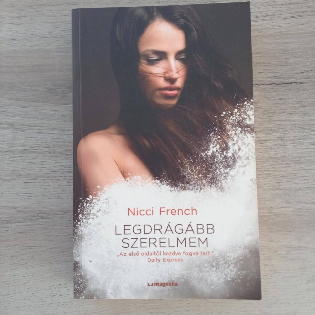 Nicci French: Legdrgbb szerelmem