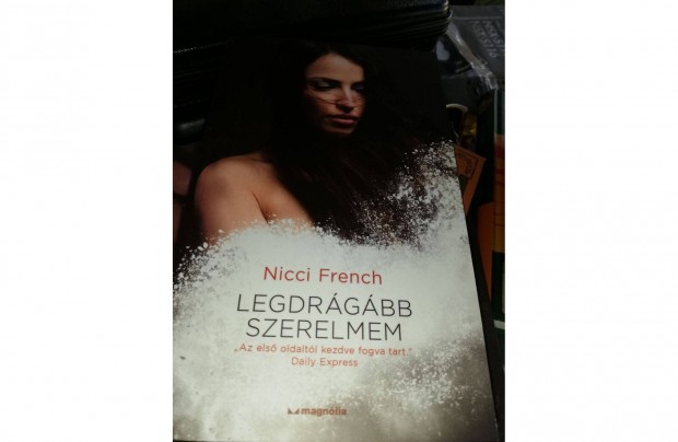 Nicci French - Legdrgbb szerelmem 800 forintrt elad