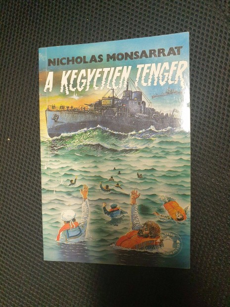 Nicholas Monsarrat - A kegyetlen tenger 1-2.ktet
