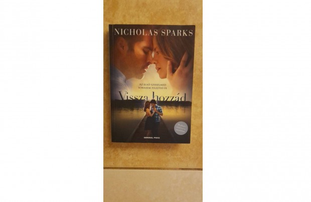 Nicholas Sparks: Vissza hozzd