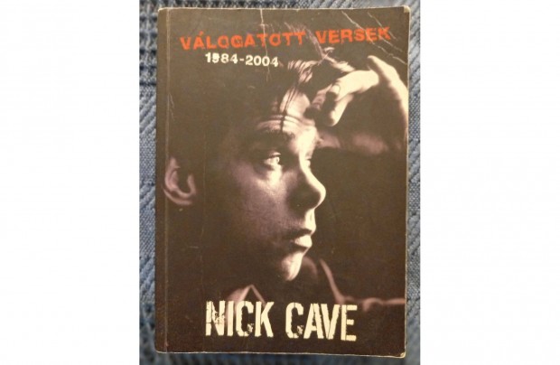 Nick Cave: Vlogatott versek. c. ktnyelv (magyar-angol) knyv elad