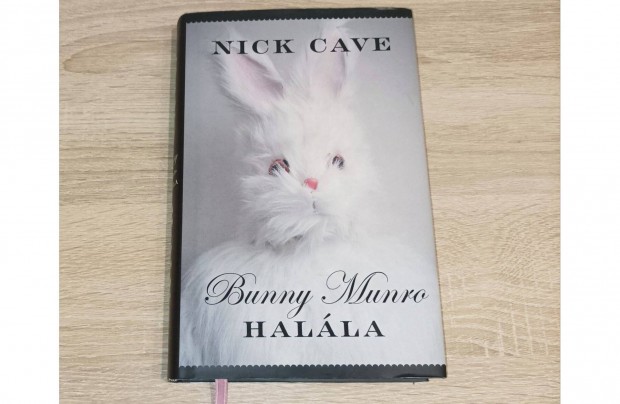 Nick Cave - Bunny Munro halla c. knyv elad