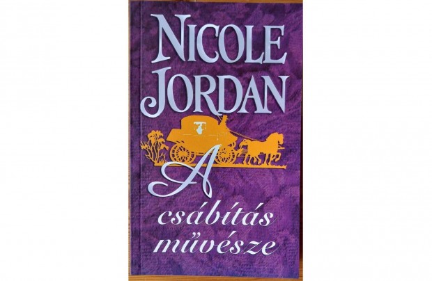 Nicole Jordan: A csbts mvsze