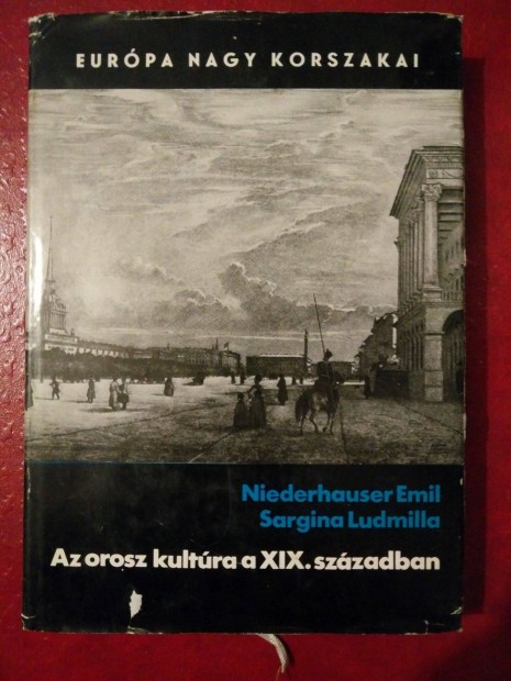 Niederhauser - Sargina Ludmilla - Az orosz kultra a XIX. szzadban