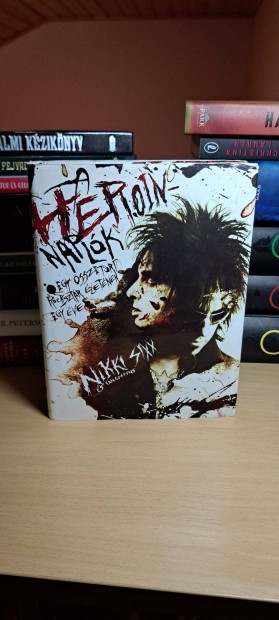 Nikki Sixx Ian Gittins: A heroin-naplk