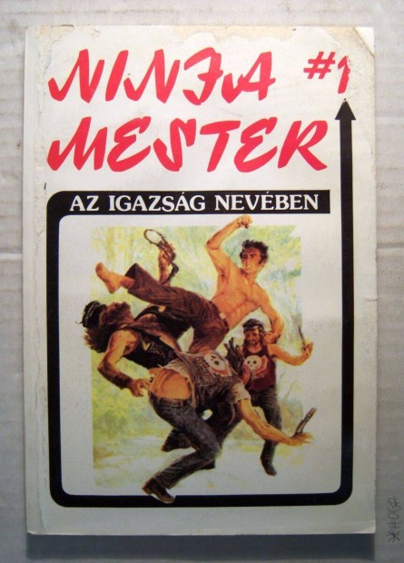 Ninja Mester 1. Az Igazsg Nevben (Wade Barker) viseltes (5kp+tartal