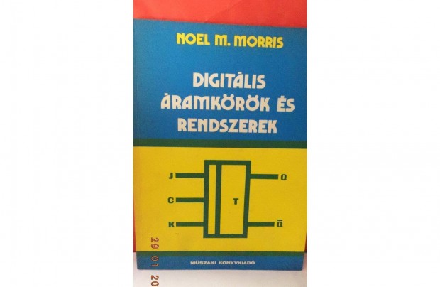 Noel M. Morris: Digitlis ramkrk s rendszerek