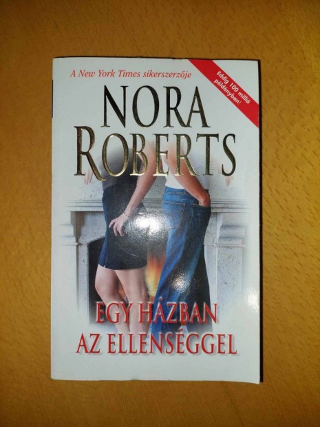 Nora Roberts: Egy hzban az ellensggel