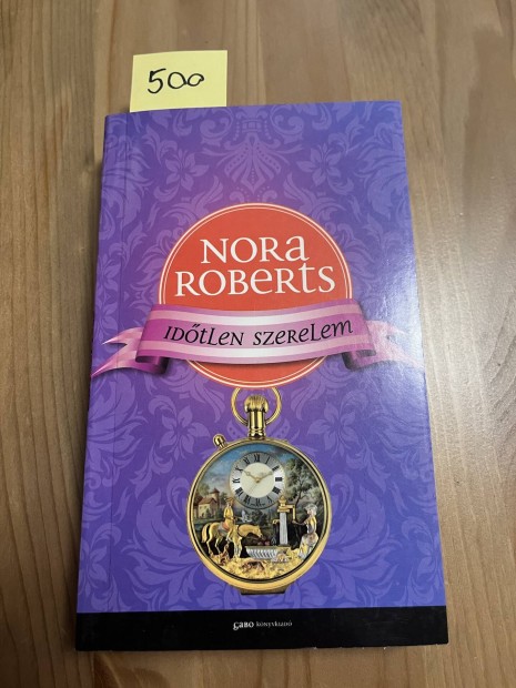 Nora Roberts: Idtlen szerelem