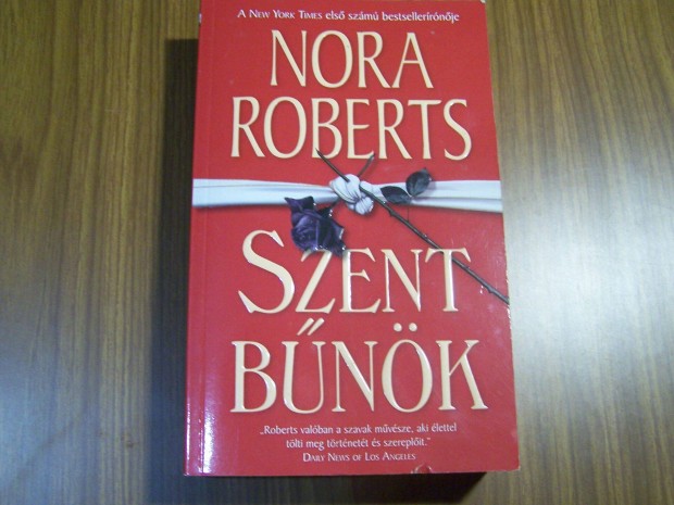 Nora Roberts: Szent bnk