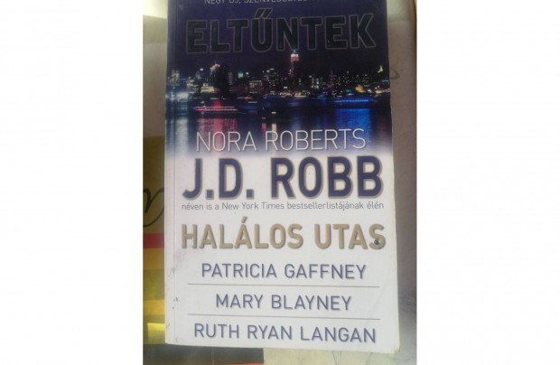 Nora Roberts - Hallos utas 500 forintrt elad