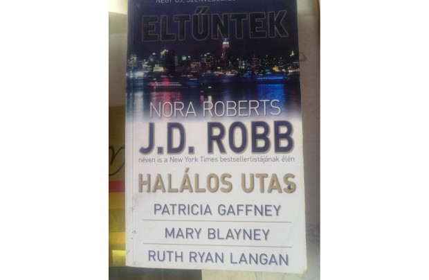 Nora Roberts - Hallos utas 700 forintrt elad