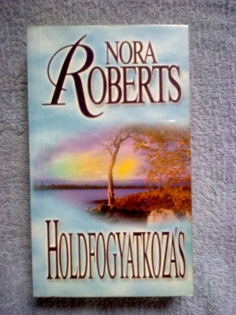 Nora Roberts - Holdfogyatkozs / Romantikus knyv