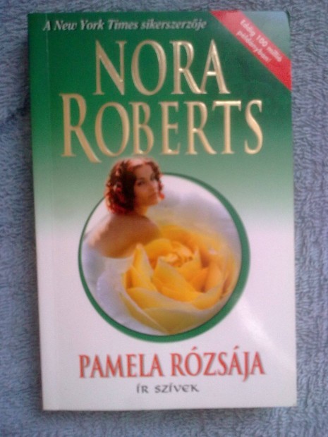 Nora Roberts - Pamela rzsja / Romantikus knyv