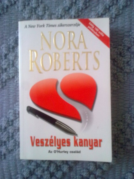 Nora Roberts - Veszlyes kanyar / Romantikus knyv