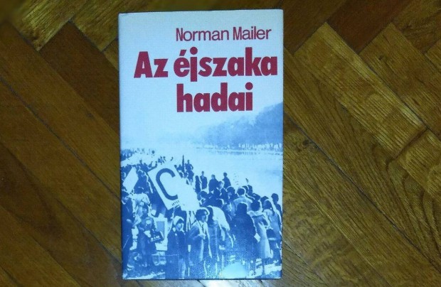 Norman Mailer: Az jszaka hadai