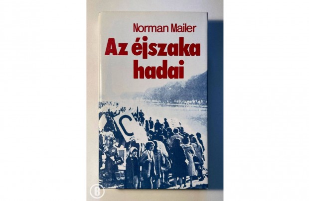 Norman Mailer: Az jszaka hadai (Csak szemlyesen!)