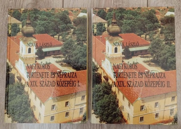 Novák László _ Nagykőrös története és néprajzi a XIX. század közepéig
