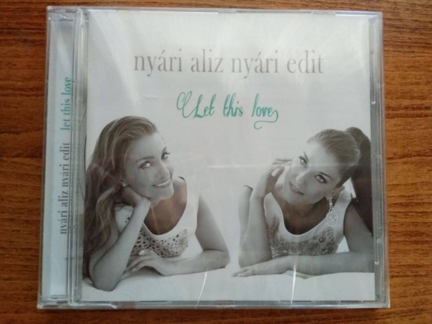 Nyri Aliz Nyri Edit - Let This Love CD (j, bontatlan)