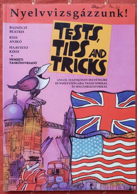 Nyelvvizsgázzunk! Tests, tips and tricks angol nyelvkönyv
