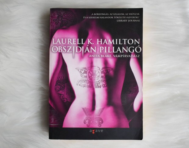 Obszidin pillang - Anita Blake, vmprvadsz 9. Laurell K. Hamilton