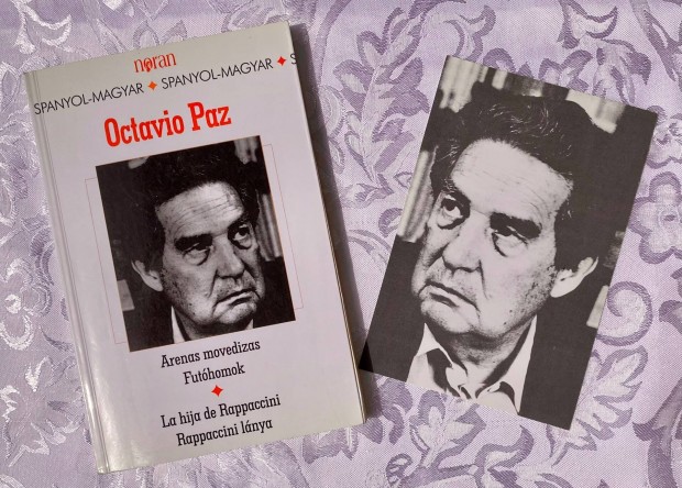 Octavio Paz: Futhomok / Rappaccini lnya (spanyol-magyar)