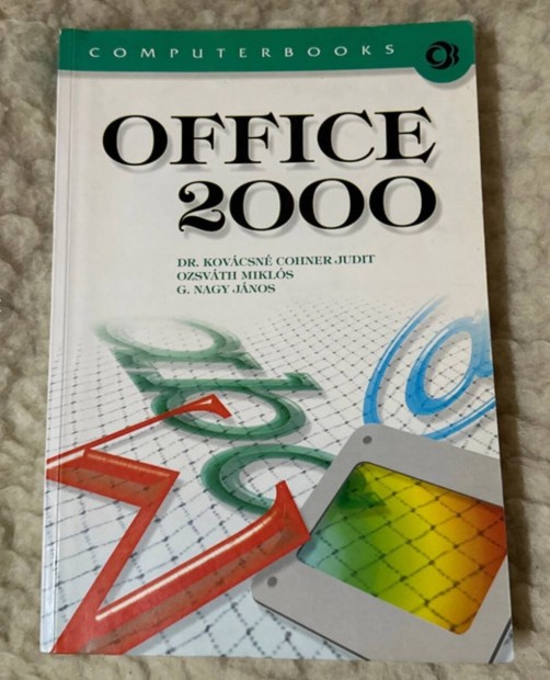 Office 2000 (Ozsvth Mikls, G. Nagy Jnos, Kovcsn Cohner Judit)