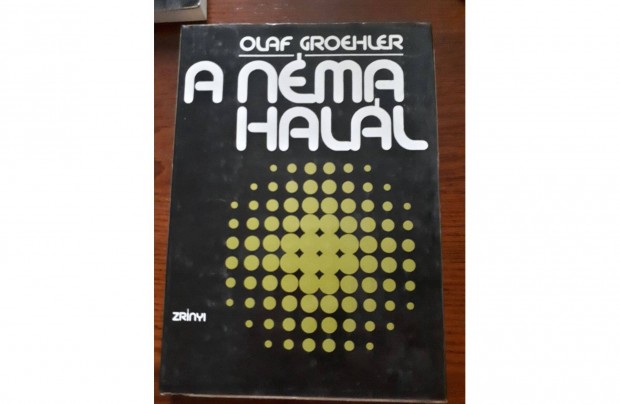 Olaf Groehler - A Nma Hall - knyv, regny, hasznlt
