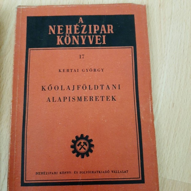 Olajbnyszati kmia , Kolajfldtani alapismeretek 1951.