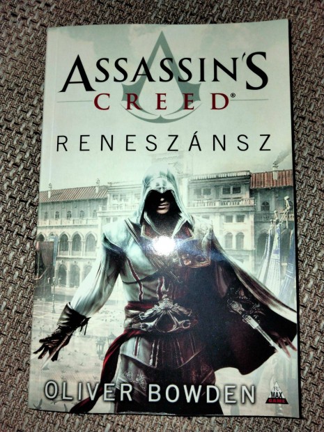 Oliver Bowden Assassin's Creed - Renesznsz