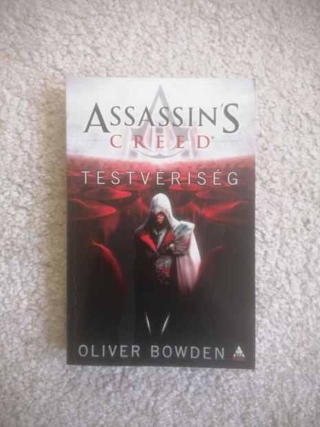 Oliver Bowden: Assassin's Creed - Testvrisg