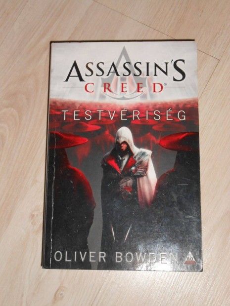 Oliver Bowden: Assassin's Creed - Testvrisg j