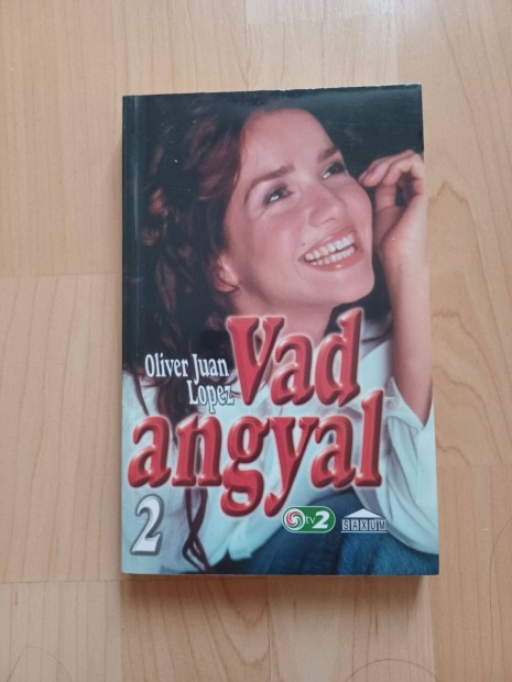 Oliver Juan Lopez: Vad angyal 2