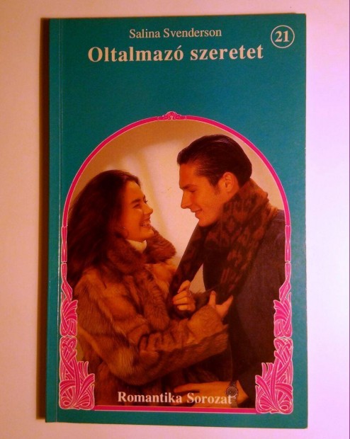 Oltalmaz Szeretet (Salina Svenderson) 1993 (6kp+tartalom)