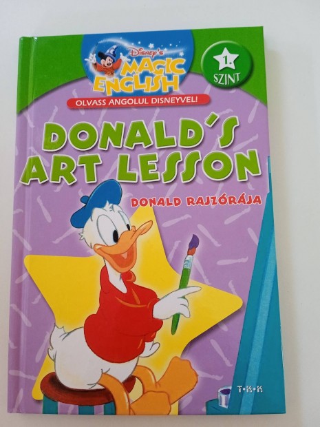 Olvass angolul Disneyvel! Donald rajzrja