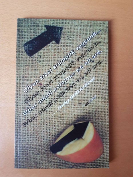 Olyan kicsi krumplik vagyunk