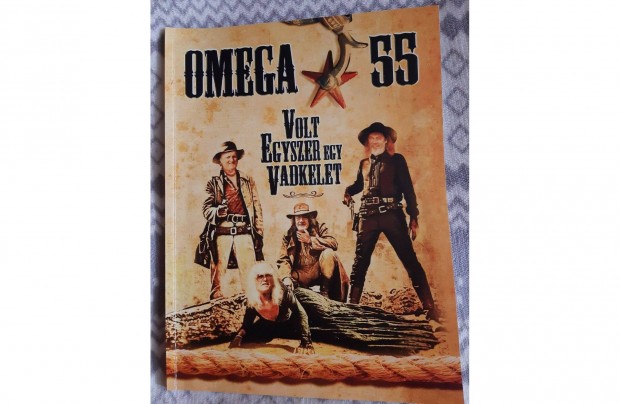 Omega 55 - Volt egyszer egy vadkelet - magazin