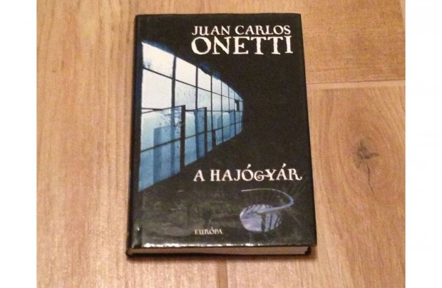 Onetti: A hajgyr