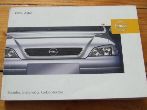 Opel Astra G kezelsi hasznlati tmutat magyar