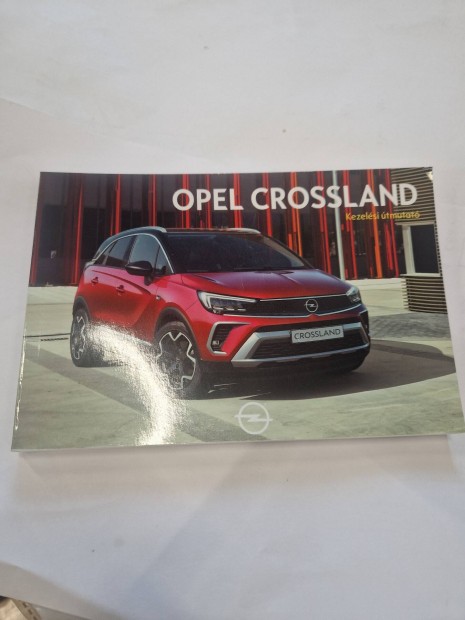 Opel Crossland kezelsi kziknyv