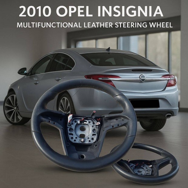 Opel Insignia 2010 3 küllős multifunkciós bőr kormánykerék 609928900