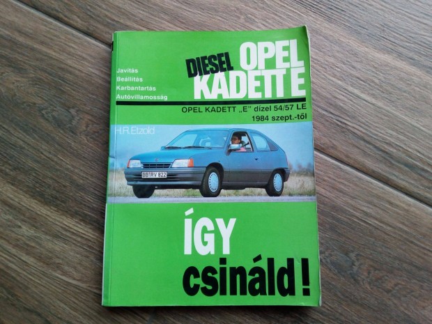 Opel Kadett E Dzel javtsi karbantartsi . gy csinld