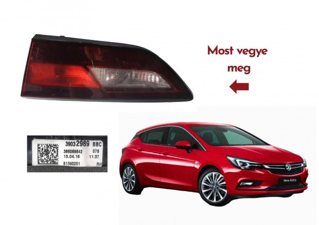 Opel Vauxhall brit kormányos jobb hátsó MM lámpa 39032989BCC